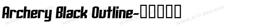 Archery Black Outline字体转换